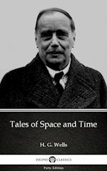 Tales of Space and Time by H. G. Wells (Illustrated)