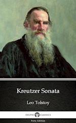 Kreutzer Sonata by Leo Tolstoy (Illustrated)