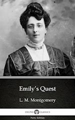 Emily's Quest by L. M. Montgomery (Illustrated)