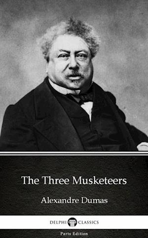 Three Musketeers by Alexandre Dumas (Illustrated)