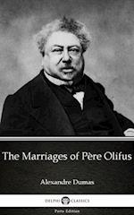 Marriages of Pere Olifus by Alexandre Dumas (Illustrated)