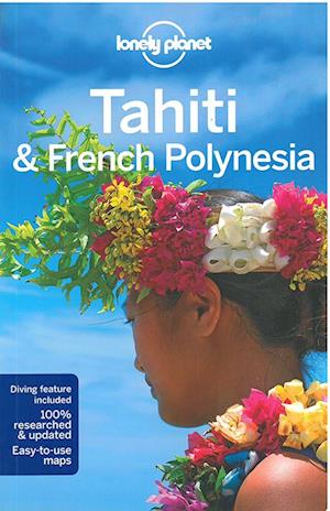 Lonely Planet Tahiti & French Polynesia