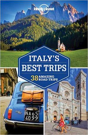 Italy's Best Trips, Lonely Planet (2nd ed. Mar. 17)