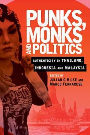 Punks, Monks and Politics