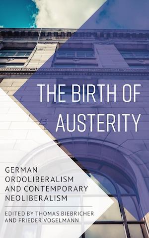 The Birth of Austerity