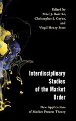 Interdisciplinary Studies of the Market Order