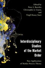 Interdisciplinary Studies of the Market Order