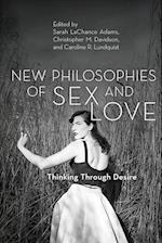 New Philosophies of Sex and Love