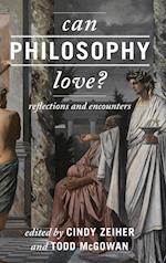 Can Philosophy Love?