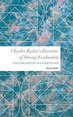 Charles Taylor's Doctrine of Strong Evaluation