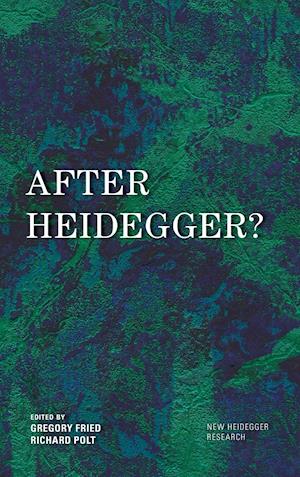 After Heidegger?