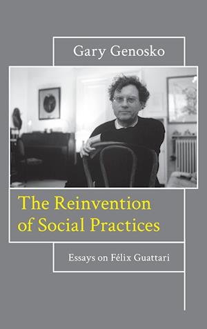 The Reinvention of Social Practices