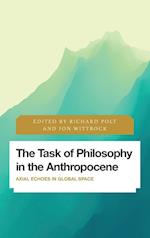 The Task of Philosophy in the Anthropocene