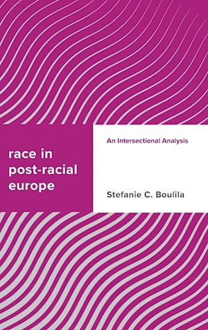 Race in Post-racial Europe