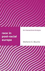 Race in Post-racial Europe