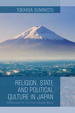 Religion, State, and Political Culture in Japan