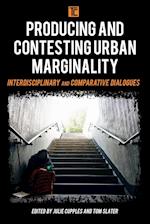 Producing and Contesting Urban Marginality