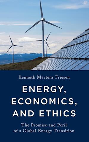 Energy, Economics, and Ethics