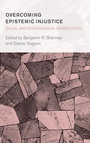 Overcoming Epistemic Injustice: Social and Psychological Perspectives