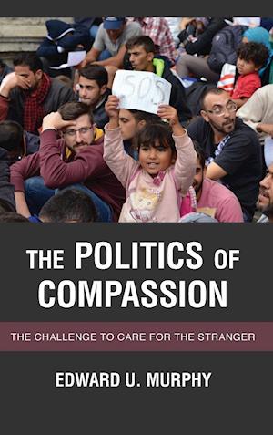 The Politics of Compassion