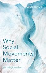 Why Social Movements Matter