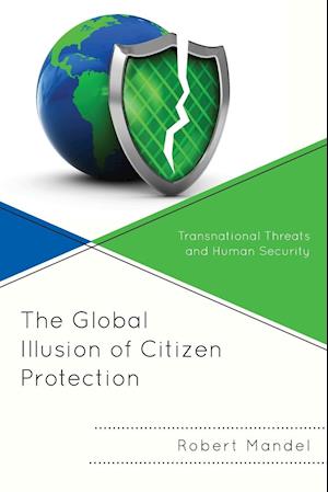 The Global Illusion of Citizen Protection