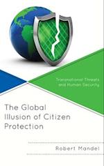 Global Illusion of Citizen Protection