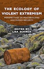 The Ecology of Violent Extremism