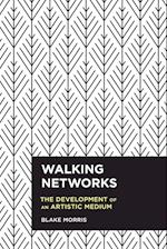 Walking Networks