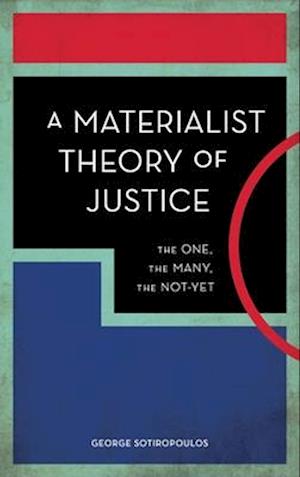 Materialist Theory of Justice