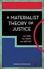 Materialist Theory of Justice
