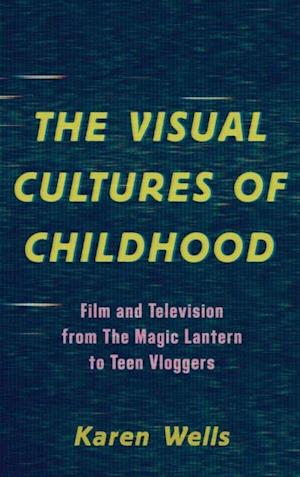 Visual Cultures of Childhood