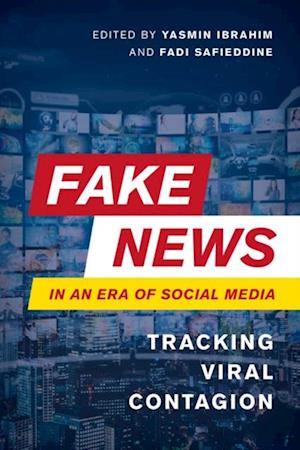 Fake News in an Era of Social Media