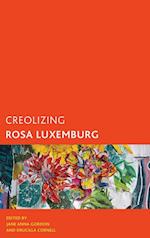 Creolizing Rosa Luxemburg