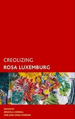 Creolizing Rosa Luxemburg