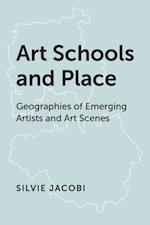 Art Schools and Place