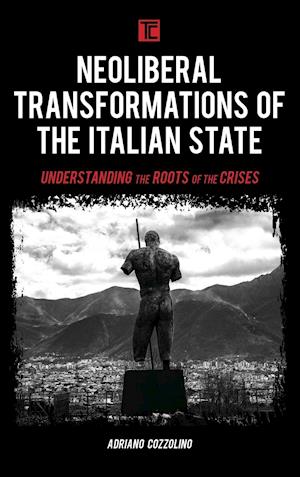 Neoliberal Transformations of the Italian State