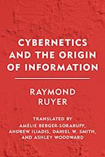 Cybernetics and the Origin of Information