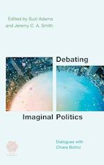 Debating Imaginal Politics