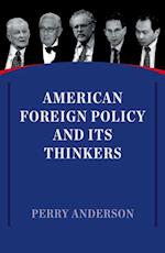 American Foreign Policy and Its Thinkers