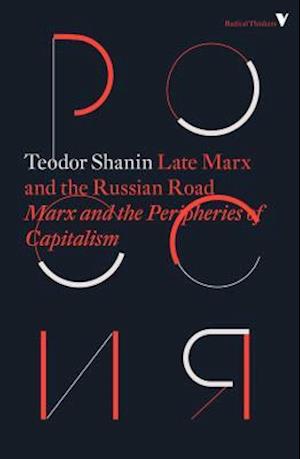 Late Marx and the Russian Road