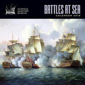 National Maritime Museums - Battles at Sea Wall Calendar 2018 (Art Calendar)