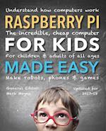 Raspberry Pi for Kids (Updated) Made Easy