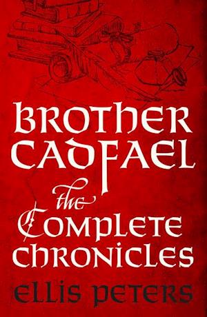 Brother Cadfael: The Complete Chronicles