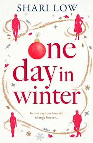 One Day in Winter : An Absolutely Perfect Feel-Good Festive Read!