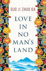 Love In No Man's Land