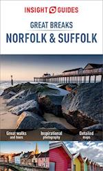 Insight Guides Great Breaks Norfolk & Suffolk (Travel Guide eBook)