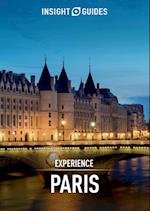 Insight Guides Experience Paris (Travel Guide eBook)