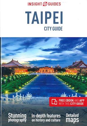 Insight Guides City Guide Taipei (Travel Guide with Free eBook)