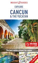 Insight Guides Explore Cancun & the Yucatan (Travel Guide with Free eBook)